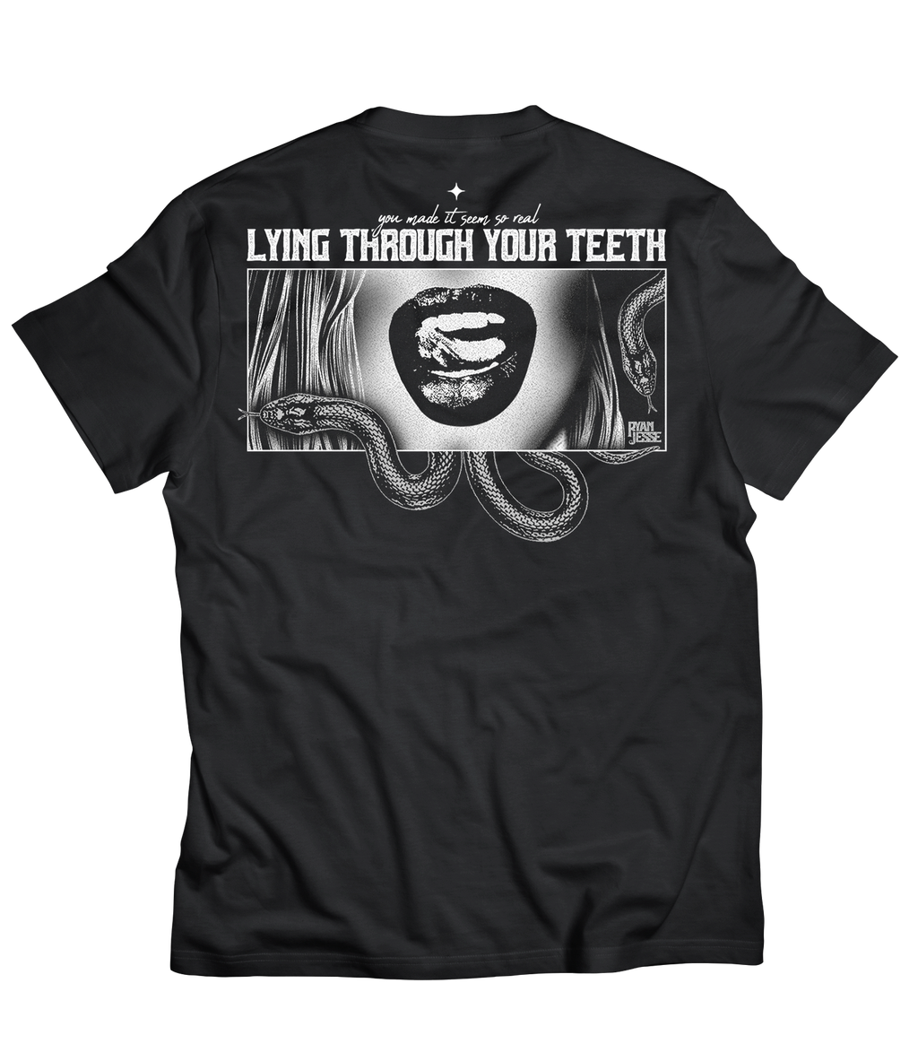 Lying Through Your Teeth Tee