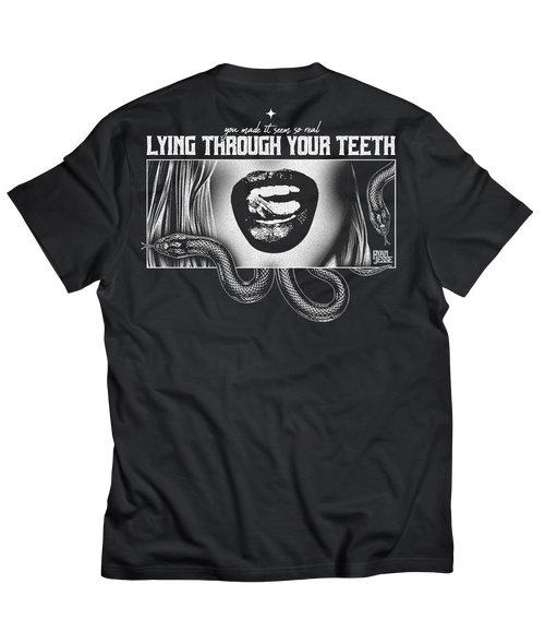 Lying Through Your Teeth Tee